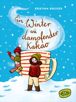 cover image of Ein Winter wie dampfender Kakao